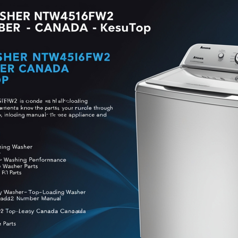 Amana Washer NTW4516FW2 Parts Number Canada Manual Top