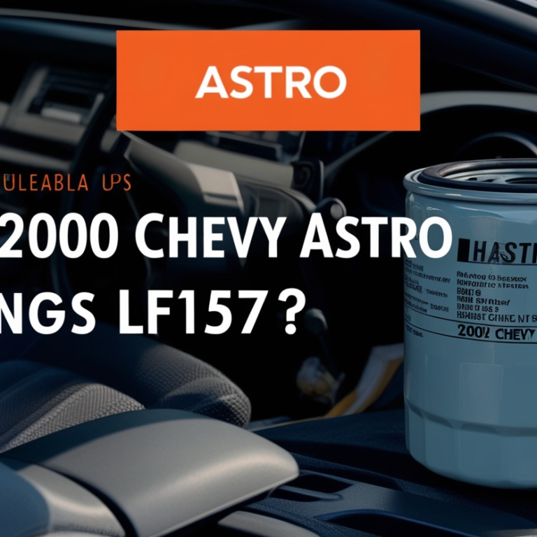Does 2000 Chevy Astro Use a Hastings LF157
